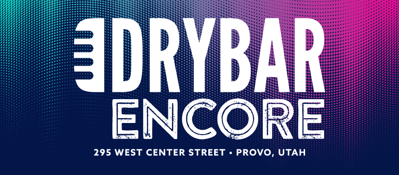Dry Bar Encore